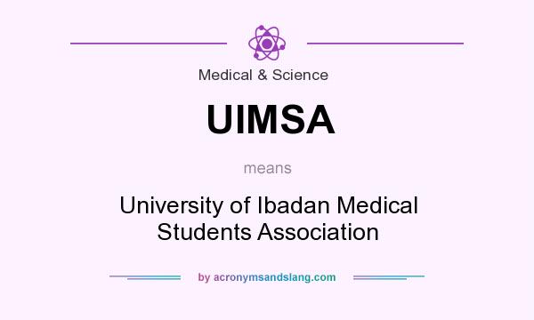What does UIMSA mean? It stands for University of Ibadan Medical Students Association