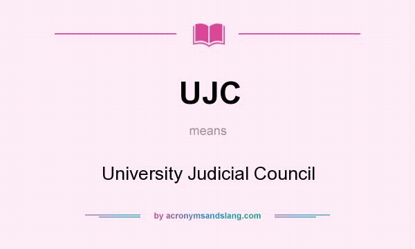 What does UJC mean? It stands for University Judicial Council
