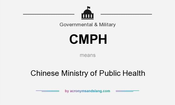 What does CMPH mean? It stands for Chinese Ministry of Public Health