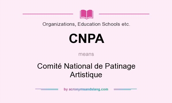 What does CNPA mean? It stands for Comité National de Patinage Artistique