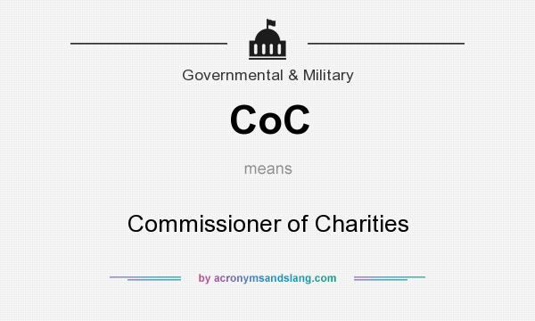 What does CoC mean? It stands for Commissioner of Charities