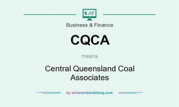 What does CQCA mean? It stands for Central Queensland Coal Associates