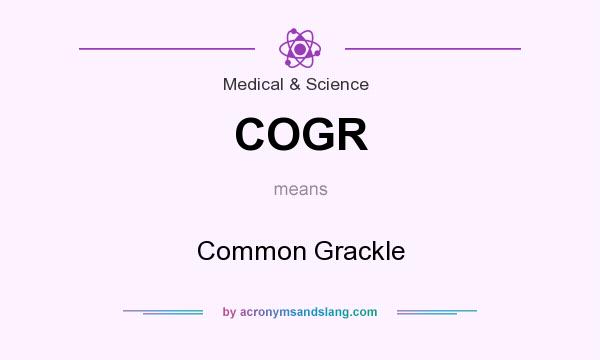 What does COGR mean? It stands for Common Grackle