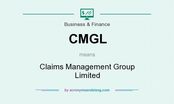 What does CMGL mean? It stands for Claims Management Group Limited