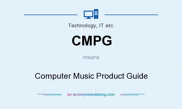 What does CMPG mean? It stands for Computer Music Product Guide
