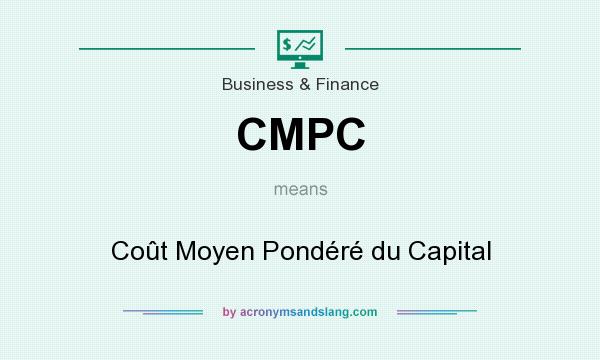 What does CMPC mean? It stands for Coût Moyen Pondéré du Capital