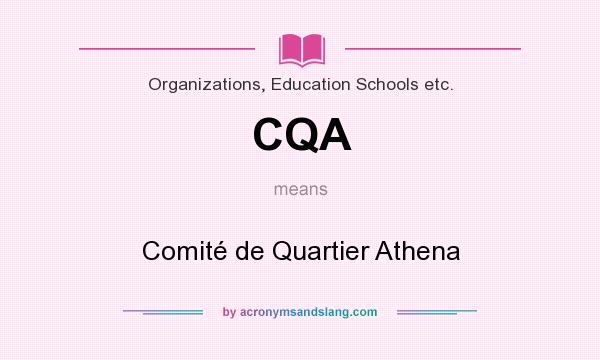 What does CQA mean? It stands for Comité de Quartier Athena