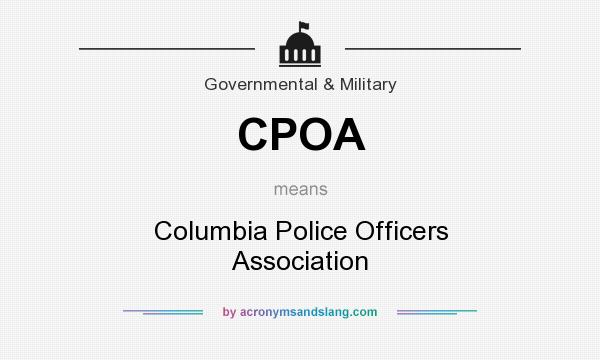 What does CPOA mean? It stands for Columbia Police Officers Association