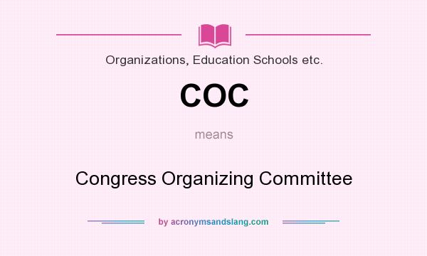 What does COC mean? It stands for Congress Organizing Committee