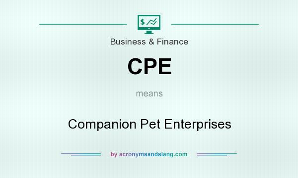 What does CPE mean? It stands for Companion Pet Enterprises
