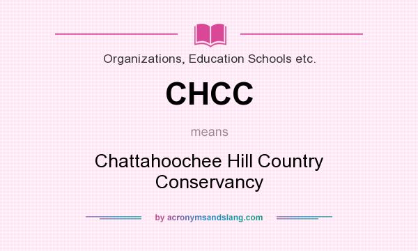 What does CHCC mean? It stands for Chattahoochee Hill Country Conservancy