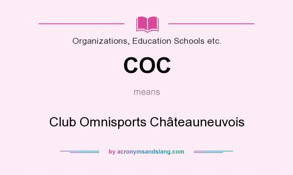 What does COC mean? It stands for Club Omnisports Châteauneuvois