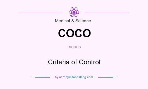 What does COCO mean? It stands for Criteria of Control