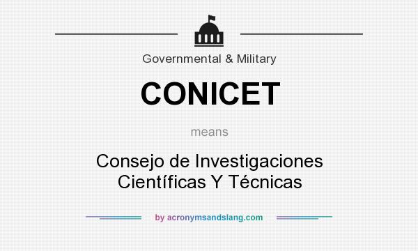What does CONICET mean? It stands for Consejo de Investigaciones Científicas Y Técnicas
