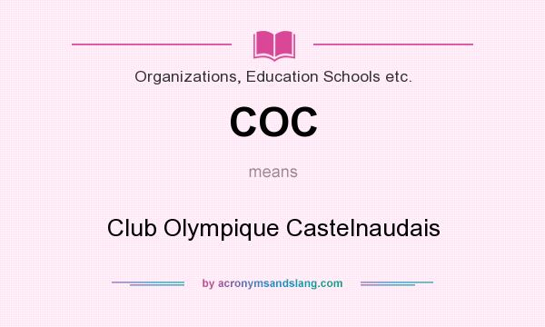 What does COC mean? It stands for Club Olympique Castelnaudais