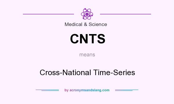 What does CNTS mean? It stands for Cross-National Time-Series
