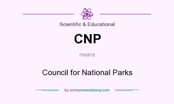 What does CNP mean? It stands for Council for National Parks