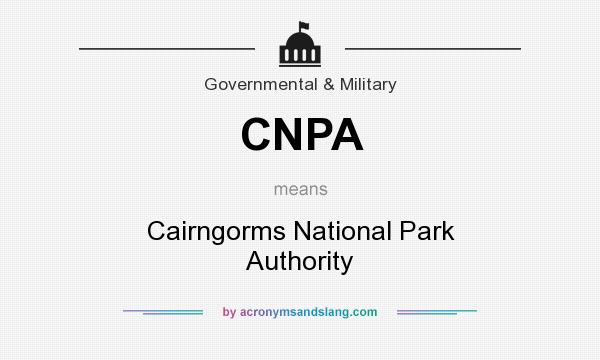 What does CNPA mean? It stands for Cairngorms National Park Authority