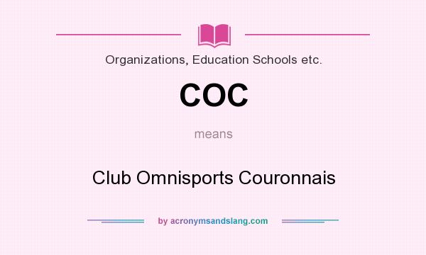 What does COC mean? It stands for Club Omnisports Couronnais
