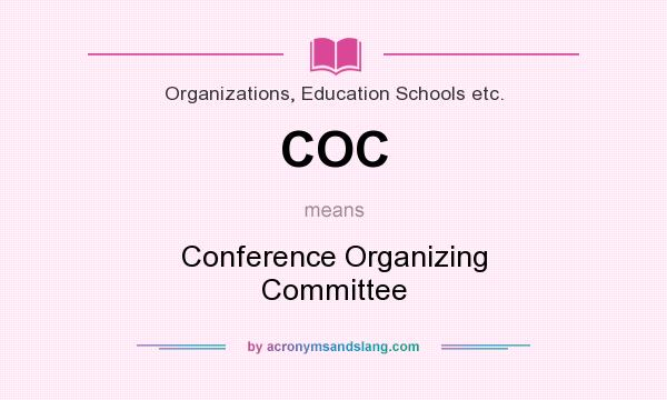 What does COC mean? It stands for Conference Organizing Committee