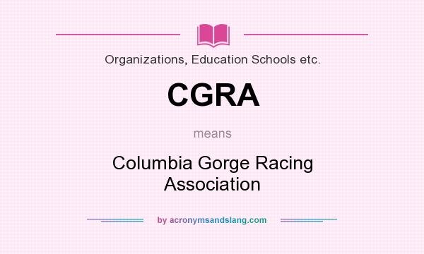 What does CGRA mean? It stands for Columbia Gorge Racing Association