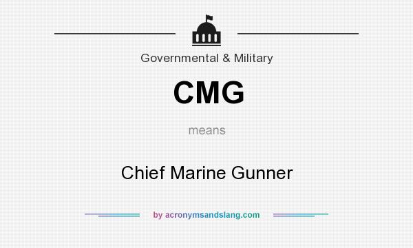 What does CMG mean? It stands for Chief Marine Gunner