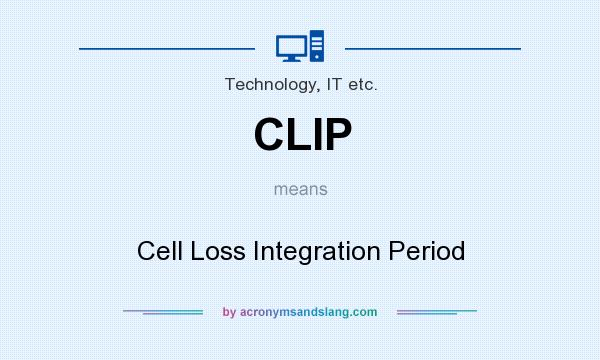 What does CLIP mean? It stands for Cell Loss Integration Period