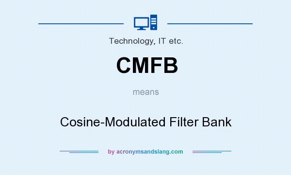 What does CMFB mean? It stands for Cosine-Modulated Filter Bank