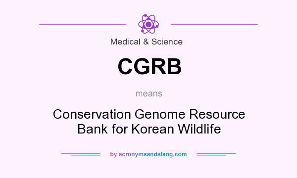 What does CGRB mean? It stands for Conservation Genome Resource Bank for Korean Wildlife