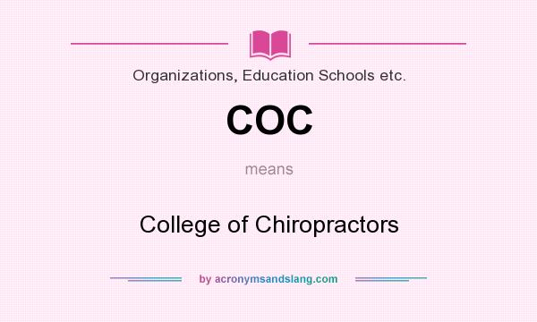 What does COC mean? It stands for College of Chiropractors