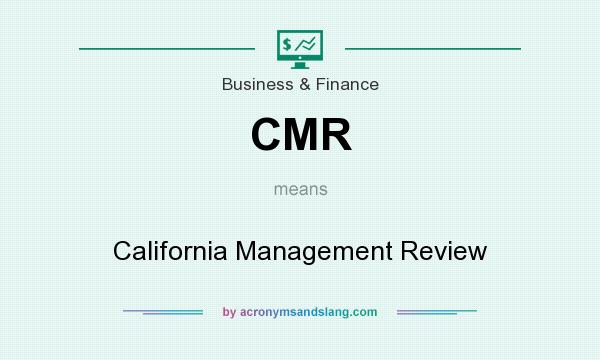 What does CMR mean? It stands for California Management Review