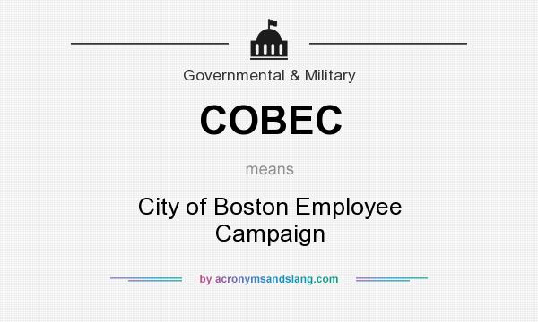 What does COBEC mean? It stands for City of Boston Employee Campaign
