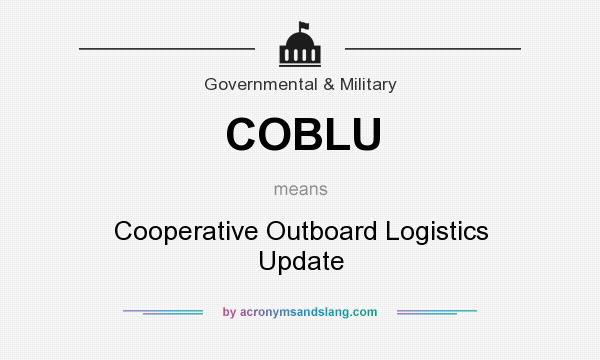 What does COBLU mean? It stands for Cooperative Outboard Logistics Update