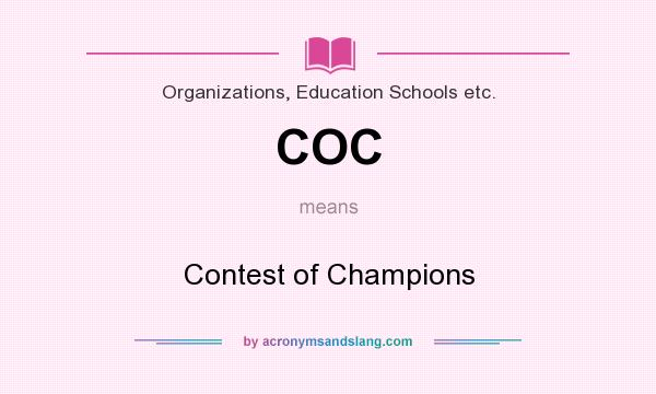 What does COC mean? It stands for Contest of Champions