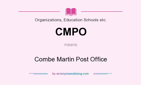 What does CMPO mean? It stands for Combe Martin Post Office