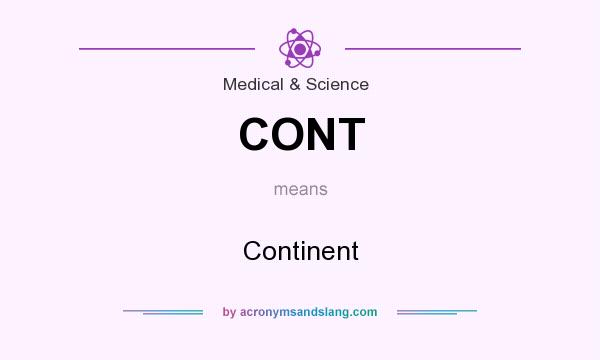 What does CONT mean? It stands for Continent