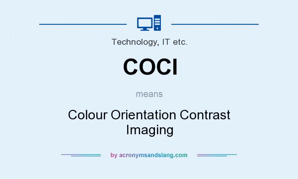 What does COCI mean? It stands for Colour Orientation Contrast Imaging