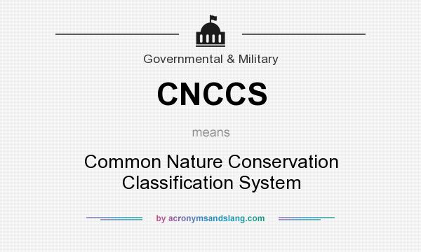What does CNCCS mean? It stands for Common Nature Conservation Classification System