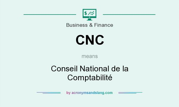 What does CNC mean? It stands for Conseil National de la Comptabilité