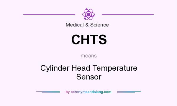 What does CHTS mean? It stands for Cylinder Head Temperature Sensor