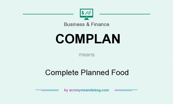 What does COMPLAN mean? It stands for Complete Planned Food