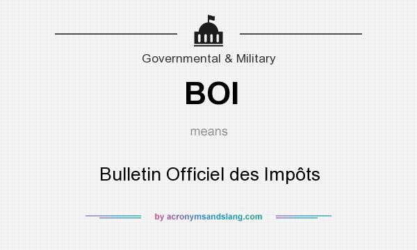 What does BOI mean? It stands for Bulletin Officiel des Impôts