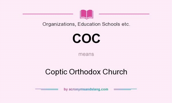 What does COC mean? It stands for Coptic Orthodox Church