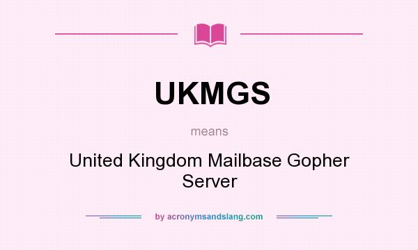 What does UKMGS mean? It stands for United Kingdom Mailbase Gopher Server
