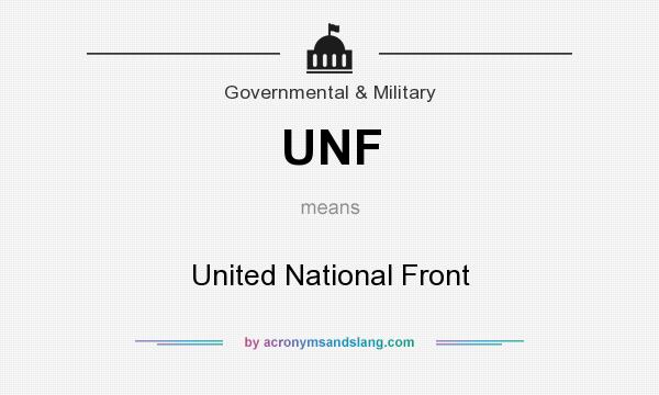 What does UNF mean? It stands for United National Front