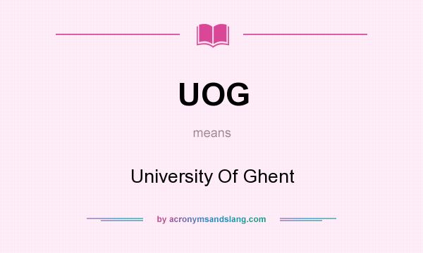 What does UOG mean? It stands for University Of Ghent