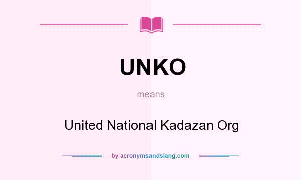 What does UNKO mean? It stands for United National Kadazan Org