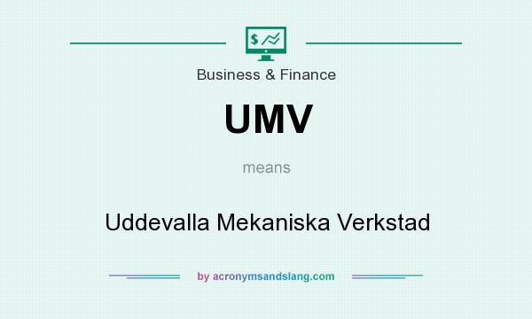 What does UMV mean? It stands for Uddevalla Mekaniska Verkstad