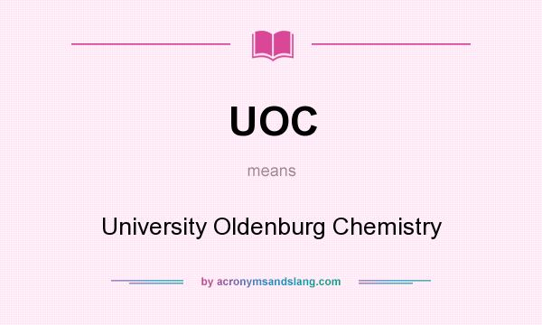 What does UOC mean? It stands for University Oldenburg Chemistry