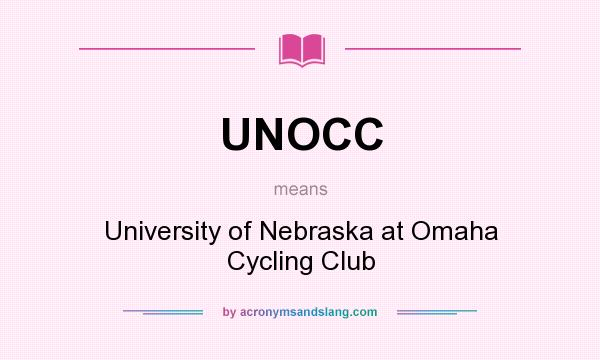 What does UNOCC mean? It stands for University of Nebraska at Omaha Cycling Club